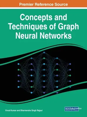 Konzepte und Techniken graphischer neuronaler Netze - Concepts and Techniques of Graph Neural Networks