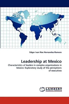 Führungsqualitäten in Mexiko - Leadership at Mexico