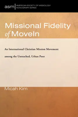 Missionarische Treue von MoveIn - Missional Fidelity of MoveIn
