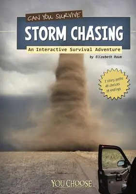 Kannst du die Sturmjagd überleben? Ein interaktives Survival-Abenteuer - Can You Survive Storm Chasing?: An Interactive Survival Adventure