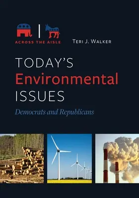 Umweltthemen von heute: Demokraten und Republikaner - Today's Environmental Issues: Democrats and Republicans