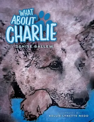 Was ist mit Charlie? - What About Charlie