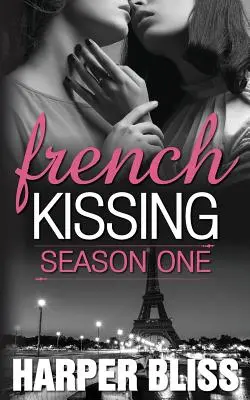 Zungenküsse: Staffel Eins - French Kissing: Season One