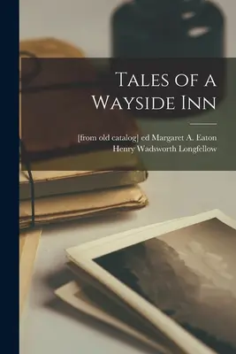 Geschichten aus einem Gasthaus am Wegesrand - Tales of a Wayside Inn