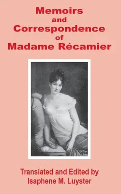 Memoiren und Korrespondenz von Madame Recamier - Memoirs & Correspondence of Madame Recamier