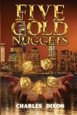 Fünf Goldnuggets - Five Gold Nuggets