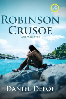 Robinson Crusoe (kommentiert, Großdruck) - Robinson Crusoe (Annotated, Large Print)