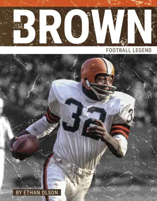 Jim Brown: Football-Legende - Jim Brown: Football Legend