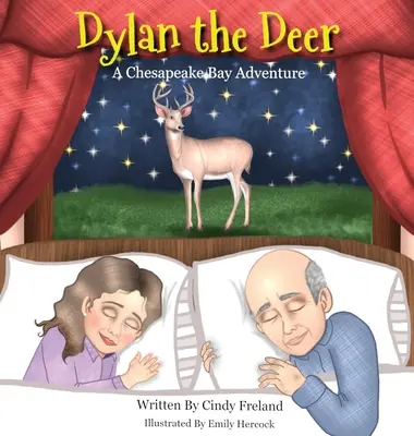 Dylan der Hirsch: Ein Chesapeake Bay-Abenteuer - Dylan the Deer: A Chesapeake Bay Adventure