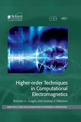 Techniken höherer Ordnung in der Computerelektromagnetik - Higher-Order Techniques in Computational Electromagnetics