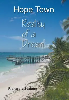 Stadt der Hoffnung - Hope Town