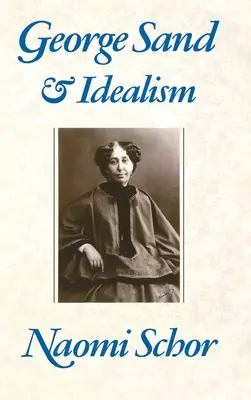 George Sand und der Idealismus - George Sand and Idealism