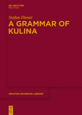 Eine Grammatik der Kulina - A Grammar of Kulina