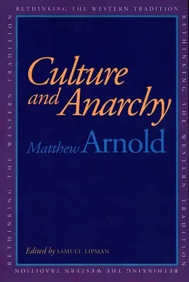 Kultur und Anarchie - Culture and Anarchy