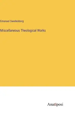 Verschiedene theologische Werke - Miscellaneous Theological Works