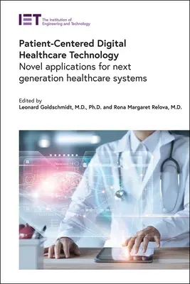 Patientenzentrierte digitale Gesundheitstechnologie: Neue Anwendungen für Gesundheitssysteme der nächsten Generation - Patient-Centered Digital Healthcare Technology: Novel Applications for Next Generation Healthcare Systems