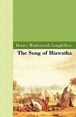 Das Lied von Hiawatha - The Song of Hiawatha