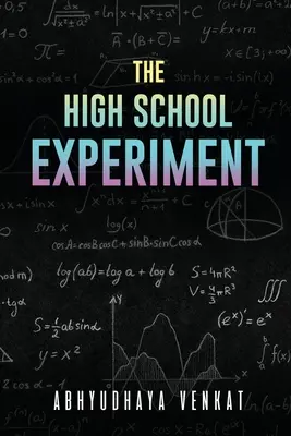 Das High-School-Experiment - The High School Experiment