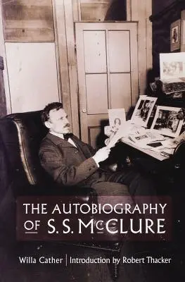 Die Autobiographie von S. S. McClure - The Autobiography of S. S. McClure