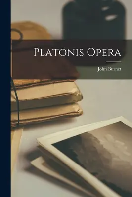 Platonis Oper - Platonis Opera