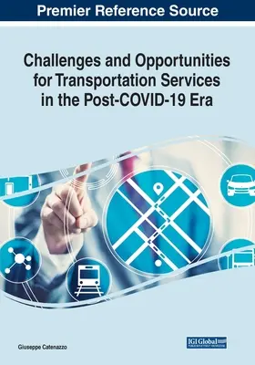 Herausforderungen und Chancen für Transportdienstleistungen in der Post-COVID-19-Ära - Challenges and Opportunities for Transportation Services in the Post-COVID-19 Era