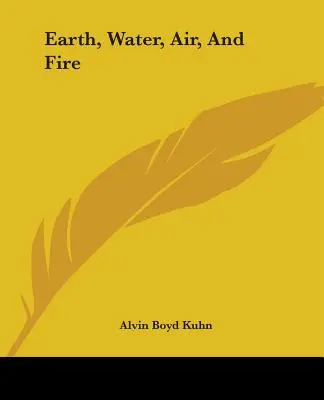 Erde, Wasser, Luft und Feuer - Earth, Water, Air, And Fire