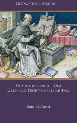 Kommentar zum Altgriechischen und zur Peshitta von Jesaja 1-25 - Commentary on the Old Greek and Peshitta of Isaiah 1-25