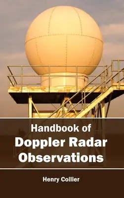 Handbuch der Doppler-Radar-Beobachtungen - Handbook of Doppler Radar Observations