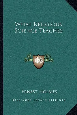 Was die religiöse Wissenschaft lehrt - What Religious Science Teaches