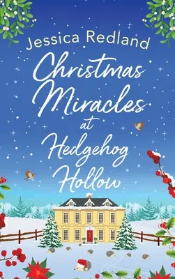 Weihnachtswunder im Hedgehog Hollow - Christmas Miracles at Hedgehog Hollow