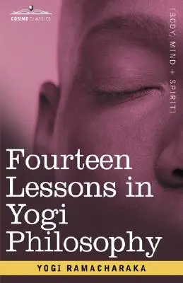 Vierzehn Lektionen in Yogi-Philosophie - Fourteen Lessons in Yogi Philosophy