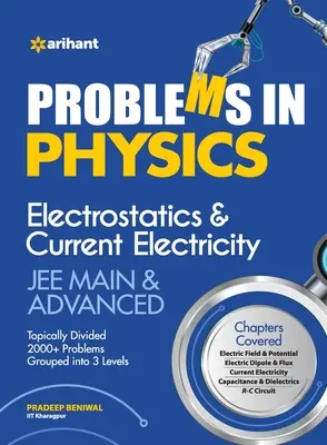 Probleme in der Physik Elektrostatik & Stromelektrizität JEE Mains & Advanced - Problems In Physics Electrostatics & Current Electricity JEE Mains & Advanced