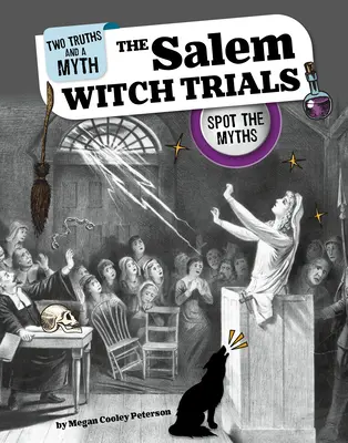 Die Hexenprozesse von Salem: Entdecke die Mythen - The Salem Witch Trials: Spot the Myths