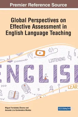 Globale Perspektiven für eine wirksame Bewertung im Englischunterricht - Global Perspectives on Effective Assessment in English Language Teaching