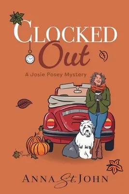 Ausgetaktet: Ein Josie-Posey-Krimi - Clocked Out: A Josie Posey Mystery