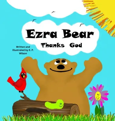 Esra Bär dankt Gott - Ezra Bear Thanks God