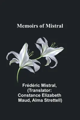 Memoiren des Mistral - Memoirs of Mistral
