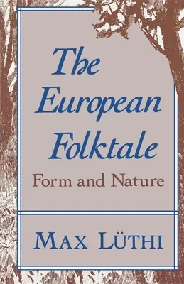 Das europäische Volksmärchen: Form und Natur - The European Folktale: Form and Nature