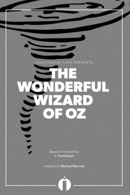 Der wunderbare Zauberer von Oz (Lighthouse Plays) - The Wonderful Wizard of Oz (Lighthouse Plays)