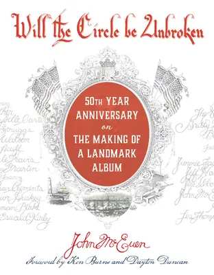 Wird der Kreis ungebrochen sein: Die Entstehung eines bahnbrechenden Albums, 50. Jahrestag - Will the Circle Be Unbroken: The Making of a Landmark Album, 50th Anniversary