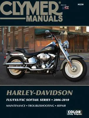 Harley-Davidson Fls/Fxs/Fxc Sofftail Baureihe 2006-2010 - Harley-Davidson Fls/Fxs/Fxc Sofftail Series 2006-2010