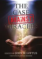 Der Fall gegen Wunder - The Case Against Miracles