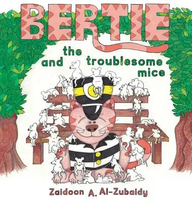 Bertie und die lästigen Mäuse - Bertie and the Troublesome Mice