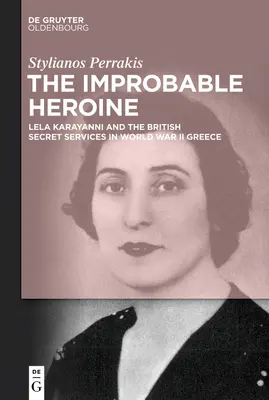 Die unwahrscheinliche Heldin - The Improbable Heroine