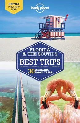 Lonely Planet Florida & die besten Reiseziele des Südens 4 - Lonely Planet Florida & the South's Best Trips 4