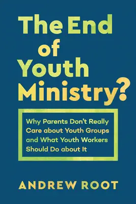 Das Ende der Jugendarbeit? - End of Youth Ministry?