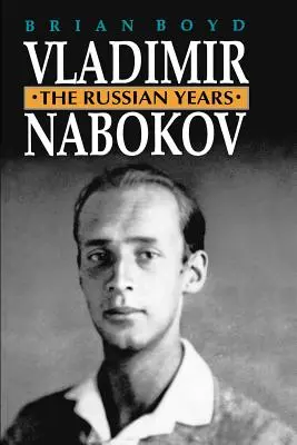 Vladimir Nabokov: Die russischen Jahre - Vladimir Nabokov: The Russian Years