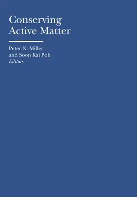 Aktive Materie bewahren - Conserving Active Matter