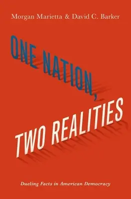 Eine Nation, zwei Realitäten: Duellierende Fakten in der amerikanischen Demokratie - One Nation, Two Realities: Dueling Facts in American Democracy
