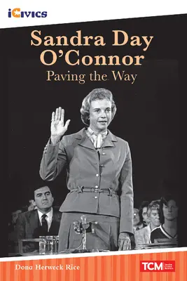 Sandra Day O'Connor: Den Weg ebnen - Sandra Day O'Connor: Paving the Way